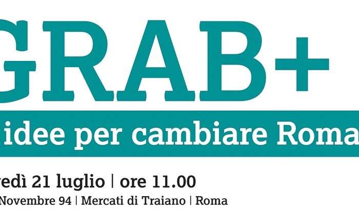 GRAB+, 13 idee per cambiare Roma